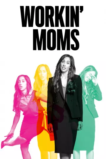 Workin' Moms